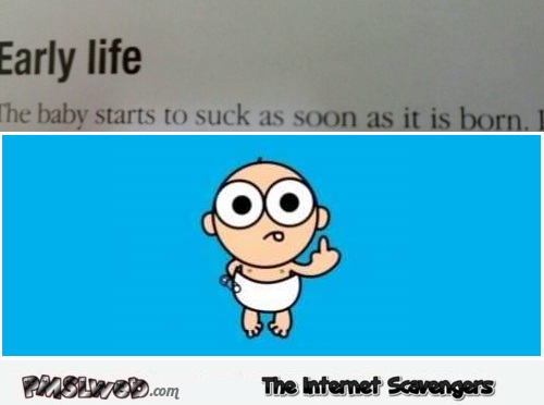 The baby starts to suck as soon as it is born funny meme @PMSLweb.com