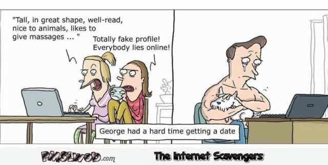 Dating online isn’t easy funny cartoon @PMSLweb.com
