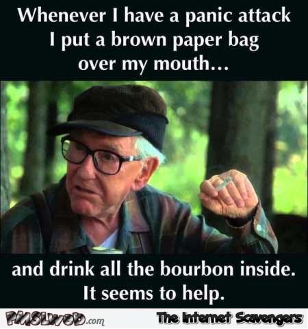 Whenever I have a panic attack funny meme – Jocular Monday nonsense @PMSLweb.com