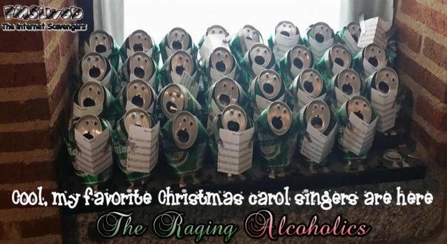 Funny alcoholic Christmas carol singers meme @PMSLweb.com