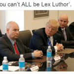 You can’t all be Lex Luthor funny Trump meme – Saturday LMAO collection @PMSLweb.com