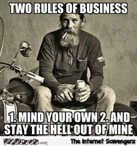 Two rules of business sarcastic humor