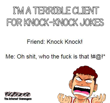I’m terrible at knock knock jokes number 1 humor @PMSLweb.com
