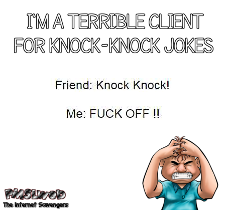 I’m terrible at knock knock jokes number 2 humor @PMSLweb.com