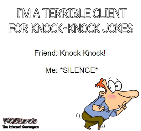 I’m terrible at knock knock jokes number 3 humor @PMSLweb.com