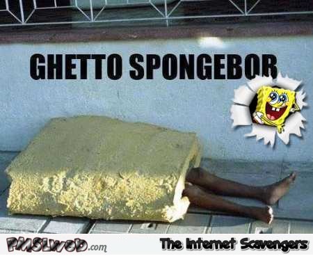 Funny ghetto spongebob meme @PMSLweb.com