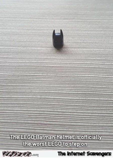 Lego batman helmet is the worst Lego to step on meme - Hilarious daily pictures @PMSLweb.com