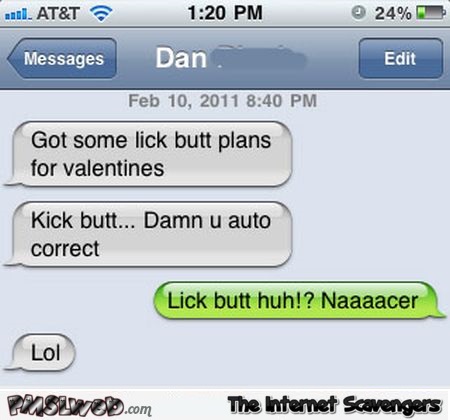 Lick butt plans for Valentines funny autocorrect @PMSLweb.com