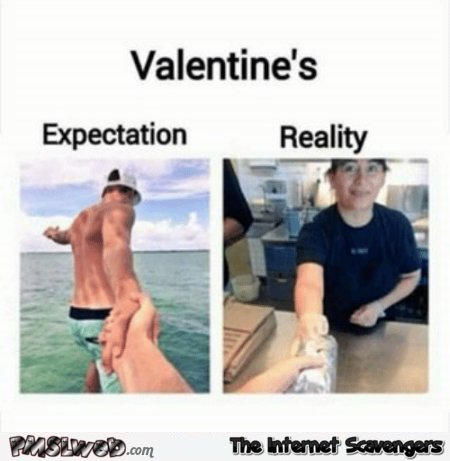 Valentines expectations versus reality funny meme - Hilarious Valentines day guide @PMSLweb.com