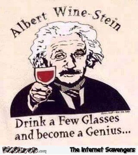 Funny Albert Wine Stein joke @PMSLweb.com