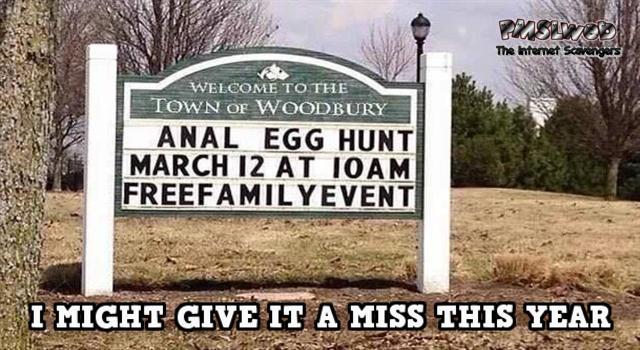Funny annual egg hunt sign fail - Funny Hump day image gallery @PMSLweb.com