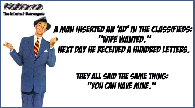 Man looking for a wife funny husband wife joke @PMSLweb.com