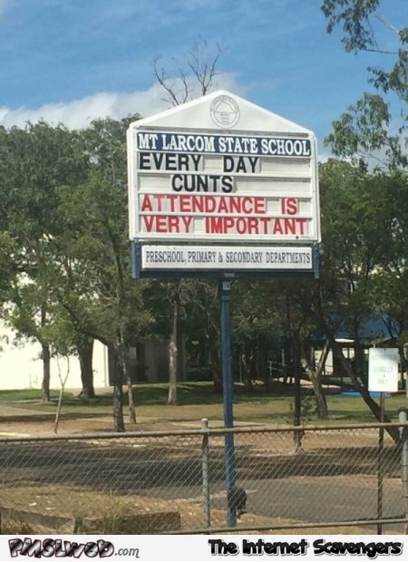 Attending school is important funny sign fail