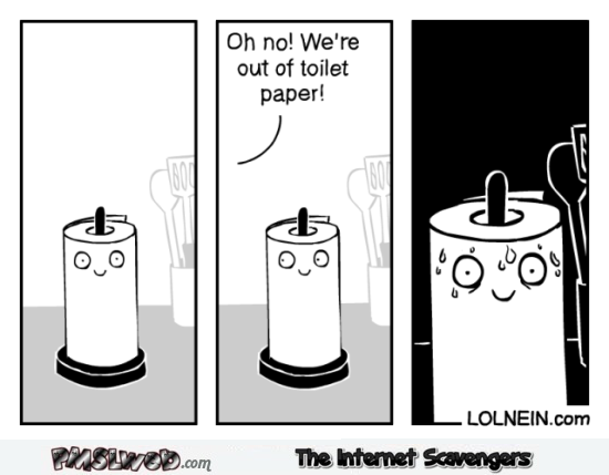 We're out of toilet paper funny cartoon @PMSLweb.com
