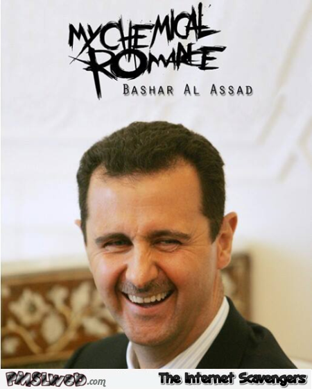 My chemical romance Bashar Al Assad inappropriate humor @PMSLweb.com