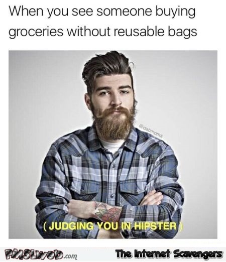 Judging you in hipster funny meme