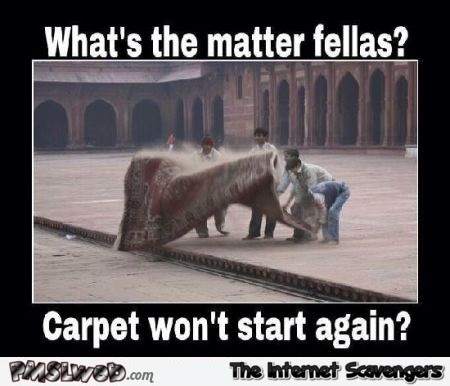 When you flying carpet breaks down funny meme @PMSLweb.com