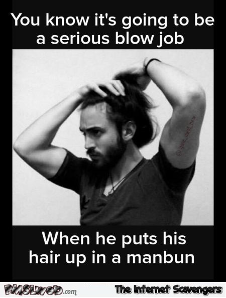 You know it's going to be a serious blowjob when funny adult meme @PMSLweb.com