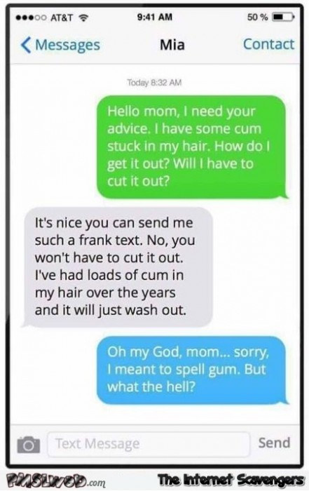Mom I have cum in my hair funny text message fail