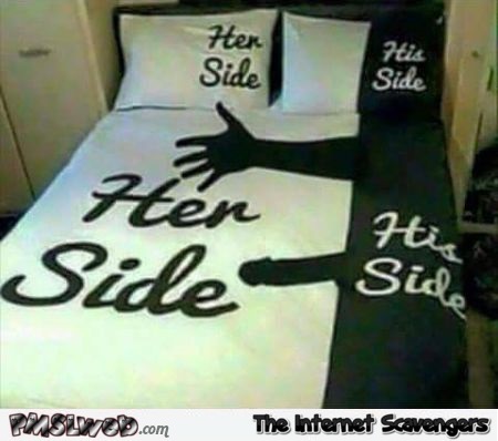 Her side versus his side funny adult sheets @PMSLweb.com