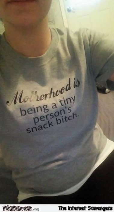 What motherhood is funny t-shirt