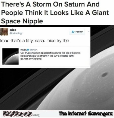  Giant space nipple on Saturn social media humor @PMSLweb.com