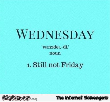 Funny Wednesday definition