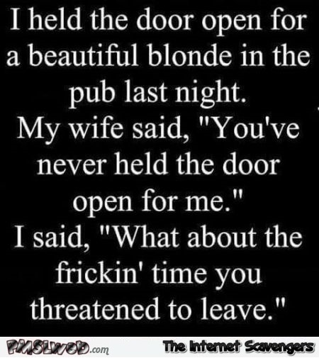 I held the door open for a blonde at the pub funny joke @PMSLweb.com