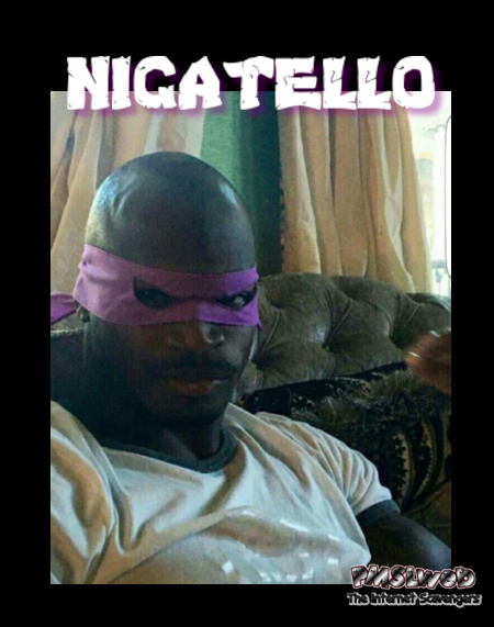 Funny Nigatello meme @PMSLweb.com
