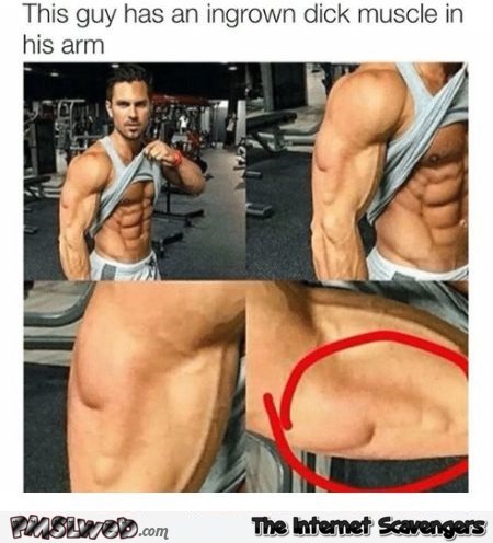 This guy has an ingrown dick muscle funny meme