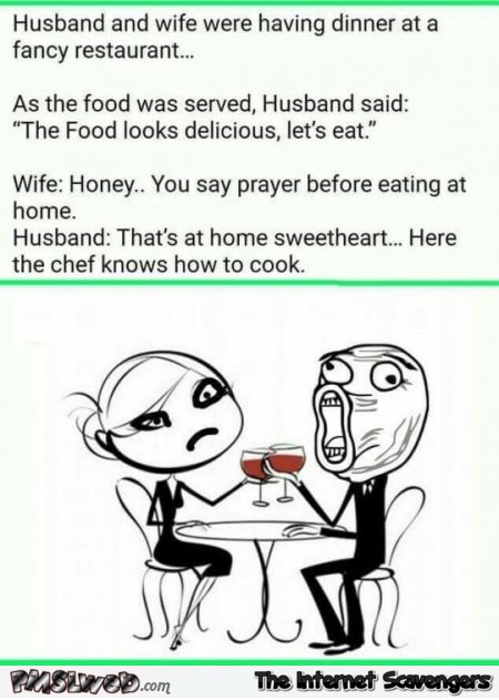 Husband and wife eat at a fancy restaurant joke - Chucklesome memes @PMSLweb.com