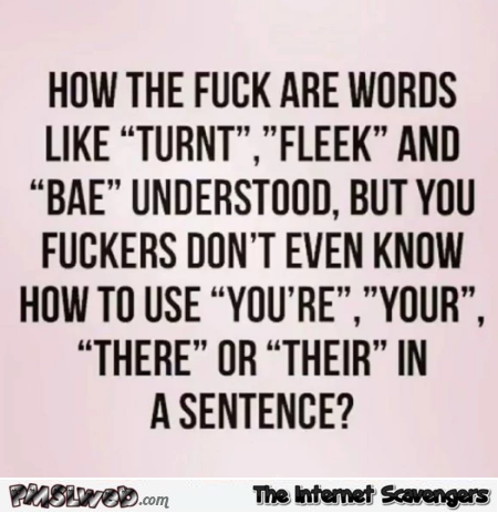 How is ghetto talk understood sarcastic humor - Funny sarcastic images @PMSLweb.com