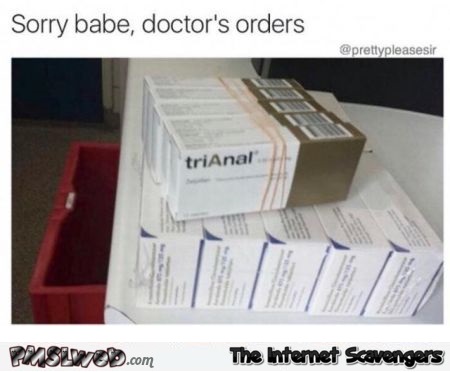 Funny triAnal medication meme - Funny Internet pictures @PMSLweb.com