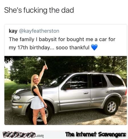 Babysitter gets gifted a car funny comment @PMSLweb.com