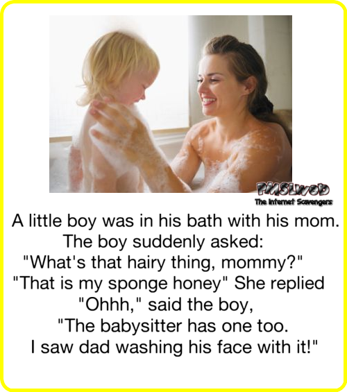 A little boy is in his bath with his mum funny adult joke @PMSLweb.com