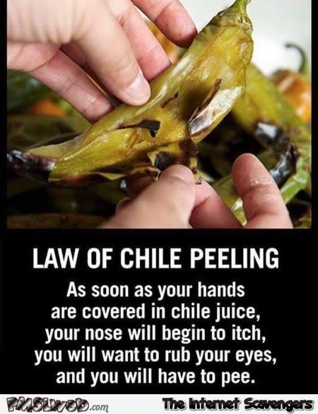 Law of chile peeling humor @PMSLweb.com