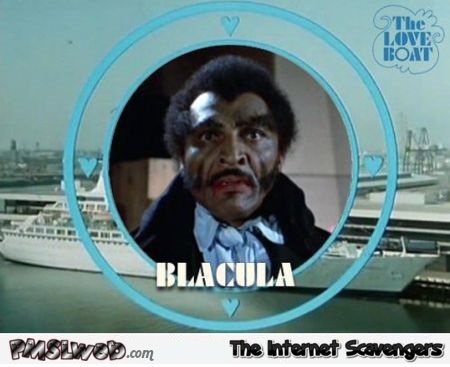 Funny Love Boat Blacula @PMSLweb.com