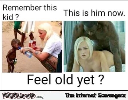 Remember this kid feel old yet inappropriate meme @PMSLweb.com