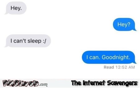I can't sleep funny text message @PMSLweb.com