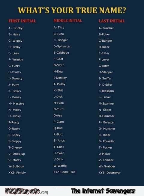 What's your true name funny adult name generator @PMSLweb.com
