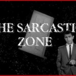 The sarcastic zone @PMSLweb.com
