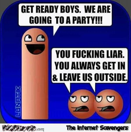 Penis is going to a party funny adult cartoon @PMSLweb.com