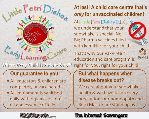 Funny sarcastic unvaccinated child care center - Daily lolz @PMSLweb.com