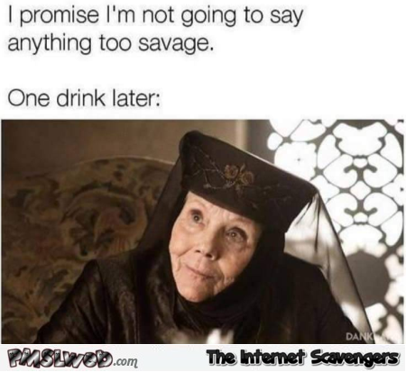 One drink later funny Game of Thrones meme