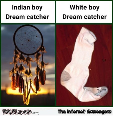 Indian boy dream catcher vs white boy dream catcher funny meme @PMSLweb.com