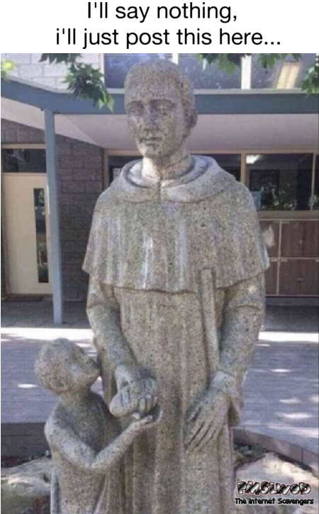 Funny religious statue fail meme @PMSLweb.com