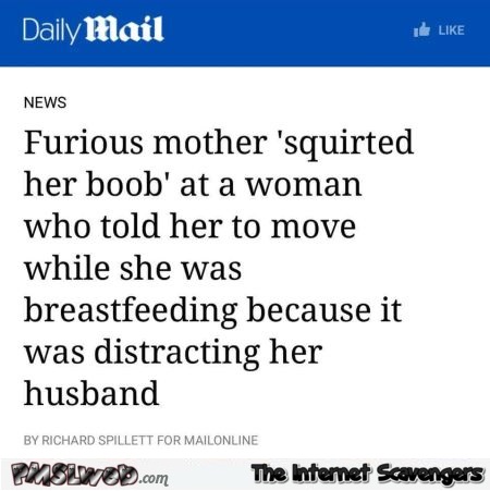 Furious mother squirted her boob at a woman funny news @PMSLweb.com