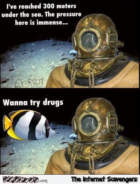 The pressure under sea is immense funny meme @PMSLweb.com