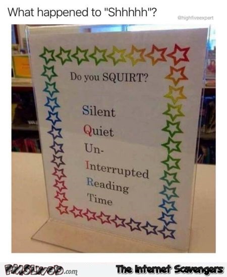 Do you squirt funny sign meme @PMSLweb.com