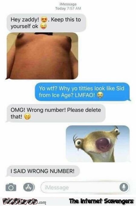 When you text something shameful to the wrong number funny text message @PMSLweb.com